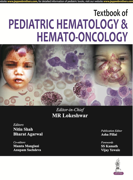 TEXTBOOK OF PEDIATRIC HEMATOLOGY & HEMATO-ONCOLOGY 1ST/2016 - MR LOKESHWAR