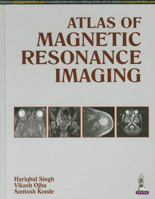 ATLAS OF MAGNETIC RESONANCE IMAGING 1ST/2014 - HARIQBAL SINGH