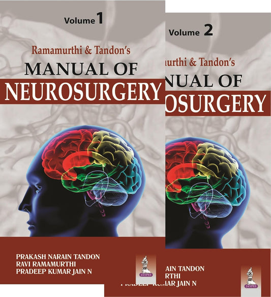 RAMAMURTHI & TANDON'S MANUAL OF NEUROSURGERY (2 VOLS) 1ST/2014 - PRAKASH NARAIN TANDON