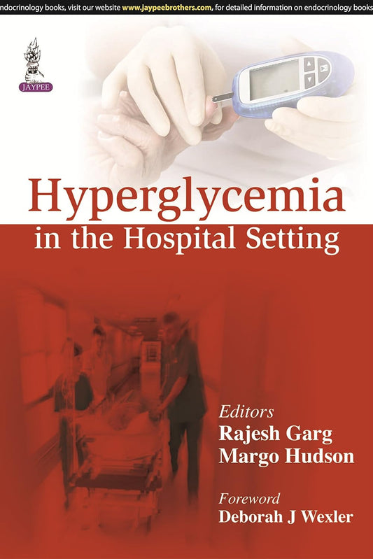 HYPERGLYCEMIA IN THE HOSPITAL SETTING 1ST/2014 - RAJESH GARG