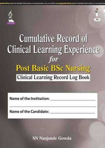 CUMULATIVE RECORD OF CLINICAL LEARNING EXPERIENCE FOR POST BASIC BSC NURSING(CLI.LEARN.REC LOG BOOK) 1ST/2026 - SN NANJUNDE GOWDA