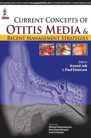 CURRENT CONCEPTS OF OTITIS MEDIA & RECENT MANAGEMENT STRATEGIES 1E/2015