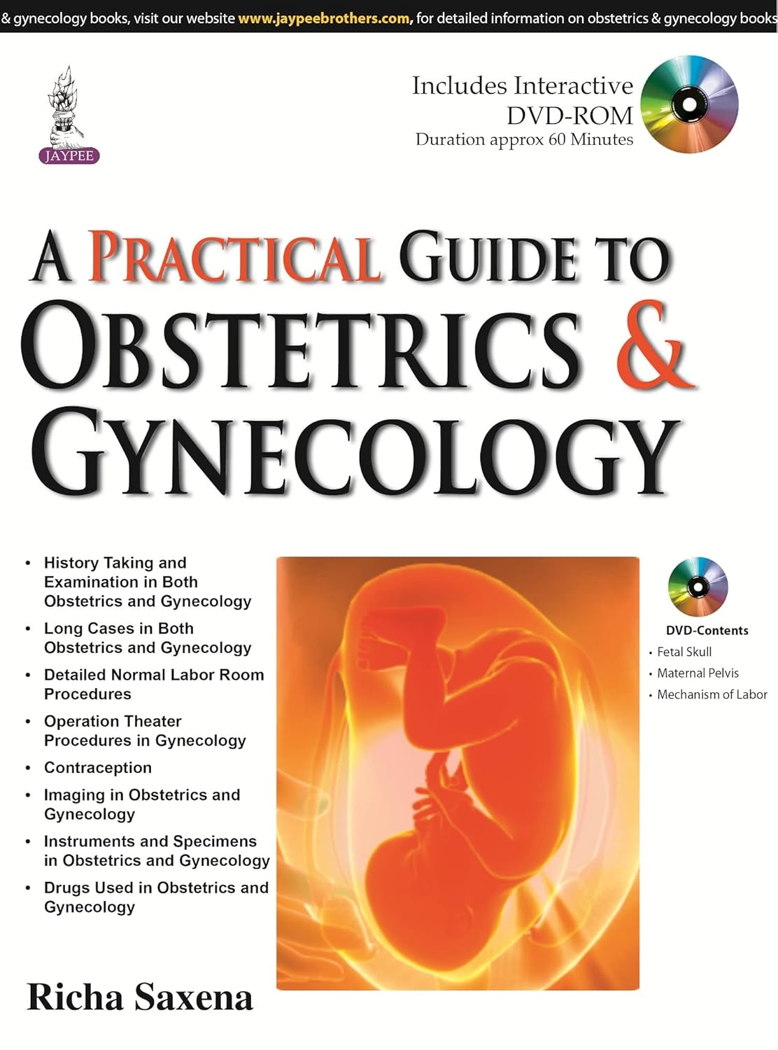A PRACTICAL GUIDE TO OBSTETRICS & GYNECOLOGY:INCLUDES INTERACTIVE CD-ROM 1ST/2015 - RICHA SAXENA