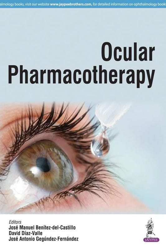 OCULAR PHARMACOTHERAPY 1ST/2017 - JOSE MANUEL BENITEZ-DEL CASTILLO