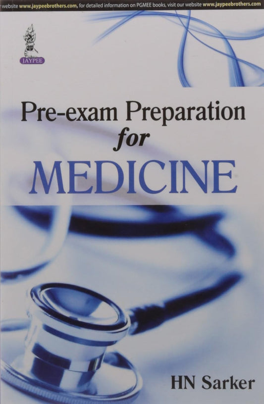 PRE-EXAM PREPARATION FOR MEDICINE 1ST/2015 - HN SARKER