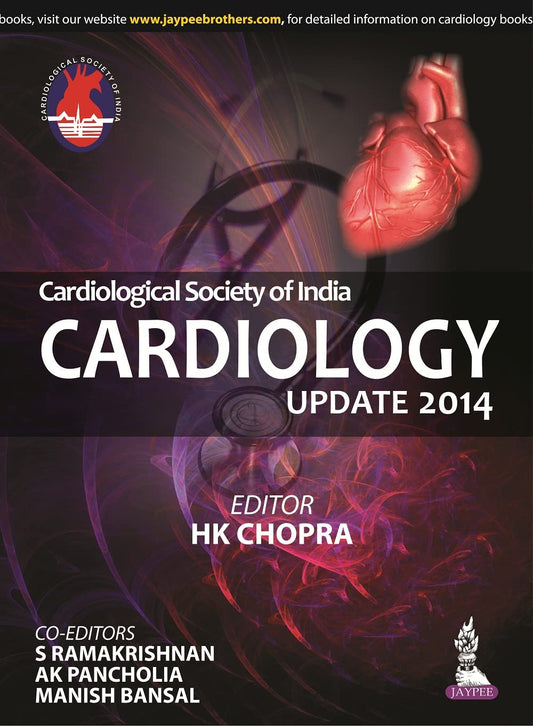 CARDIOLOGICAL SOCIETY OF INDIA CARDIOLOGY UPDATE 2014 - HK CHOPRA