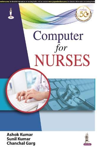 COMPUTER FOR NURSES 1ST/2025 - ASHOK KUMAR