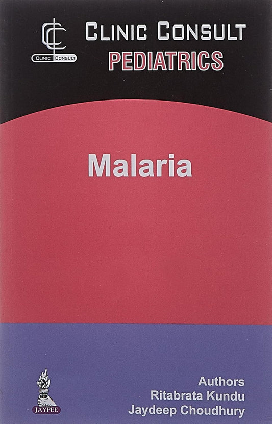 CLINIC CONSULT PEDIATRICS MALARIA 1ST/2016 - RITABRATA KUNDU