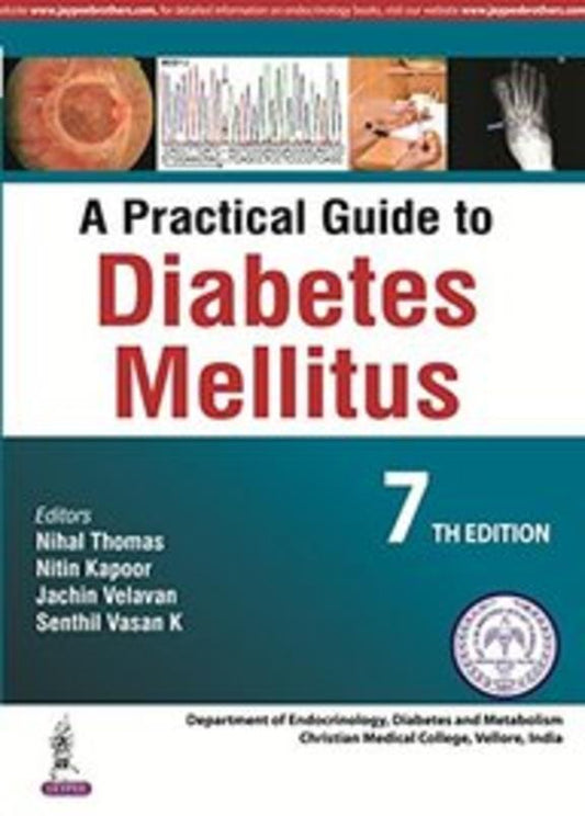 A PRACTICAL GUIDE TO DIABETES MELLITUS 7E/2016