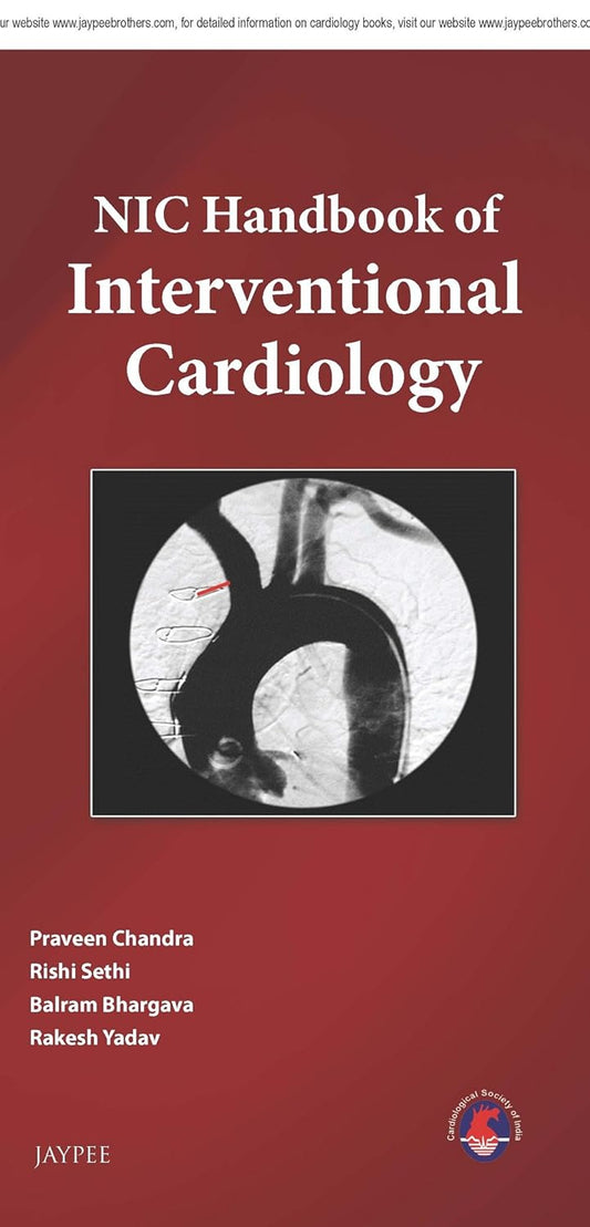 NIC HANDBOOK OF INTERVENTIONAL CARDIOLOGY 1ST/2015 - PRAVEEN CHANDRA