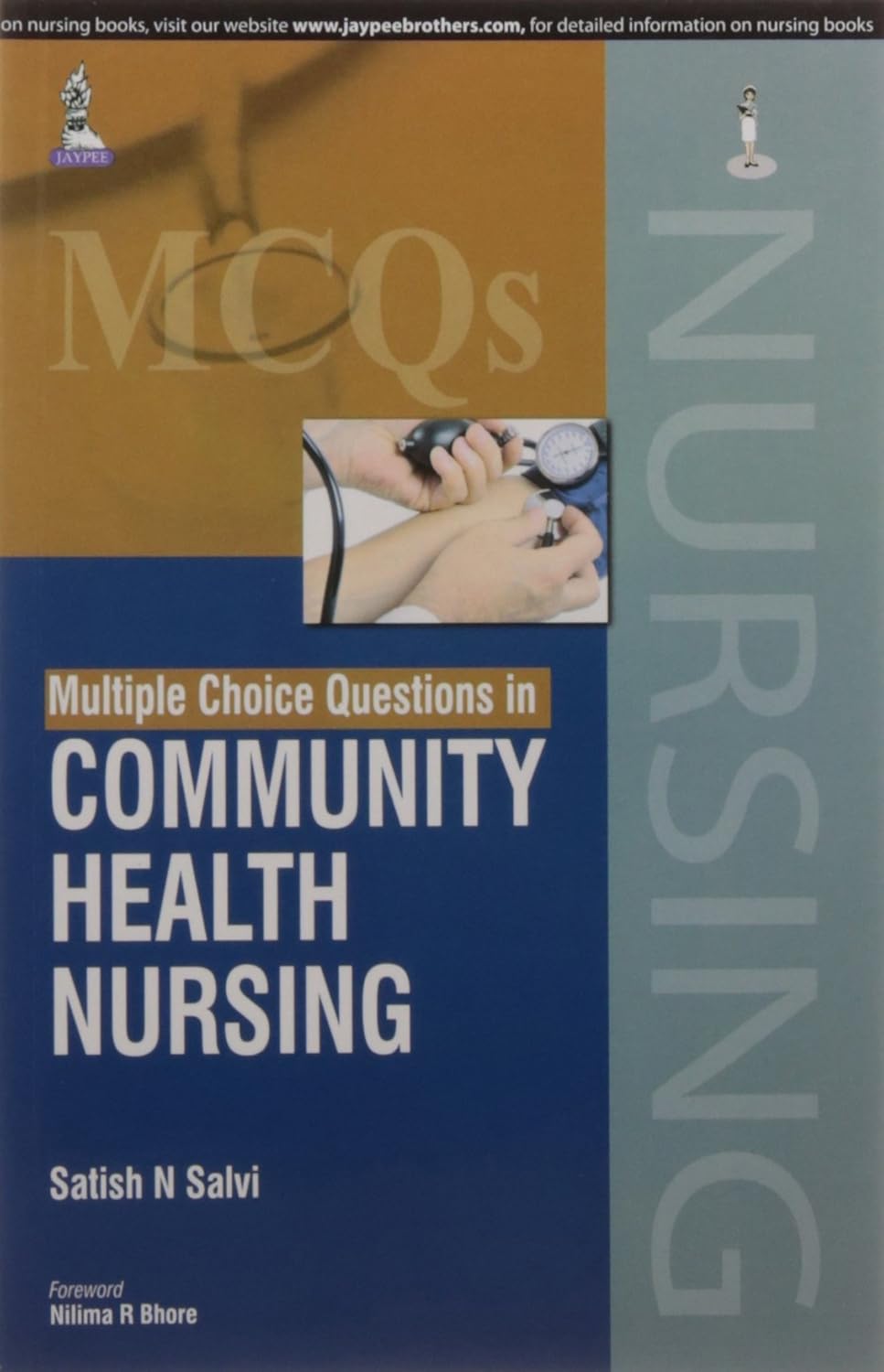 MULTIPLE CHOICE QUESTIONS IN COMMUNITY HEALTH NURSING 1ST/2015 - SATISH N SALVI