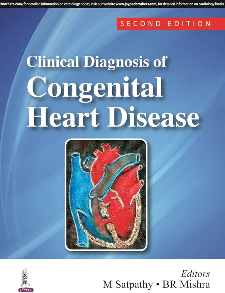 CLINICAL DIAGNOSIS OF CONGENITAL HEART DISEASE 2E/2015