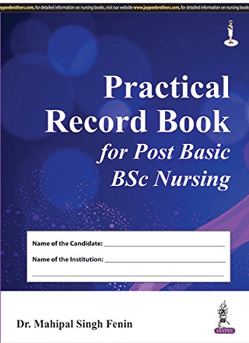 PRCATICAL RECORD BOOK FOR POST BASIC BSC NURSING 1ST/2025 - MAHIPAL SINGH FENIN