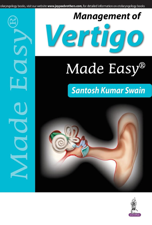 MANAGEMENT OF VERTIGO MADE EASY 1ST/2026 - SANTOSH KUMAR SWAIN