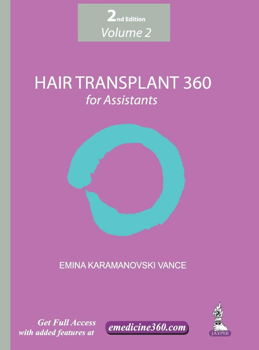 HAIR TRANSPLANT 360 VOL-2 FOR ASSISTANTS 2ND/2016 - EMINA KARAMONAVOSKI VANCE