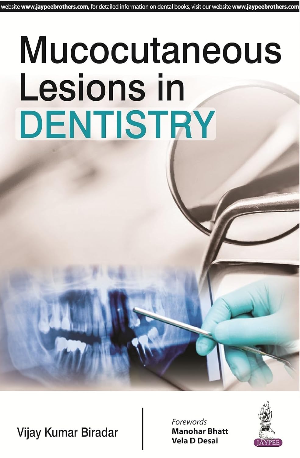 MUCOCUTANEOUS LESIONS IN DENTISTRY 1ST/2016 - VIJAY KUMAR BIRADAR