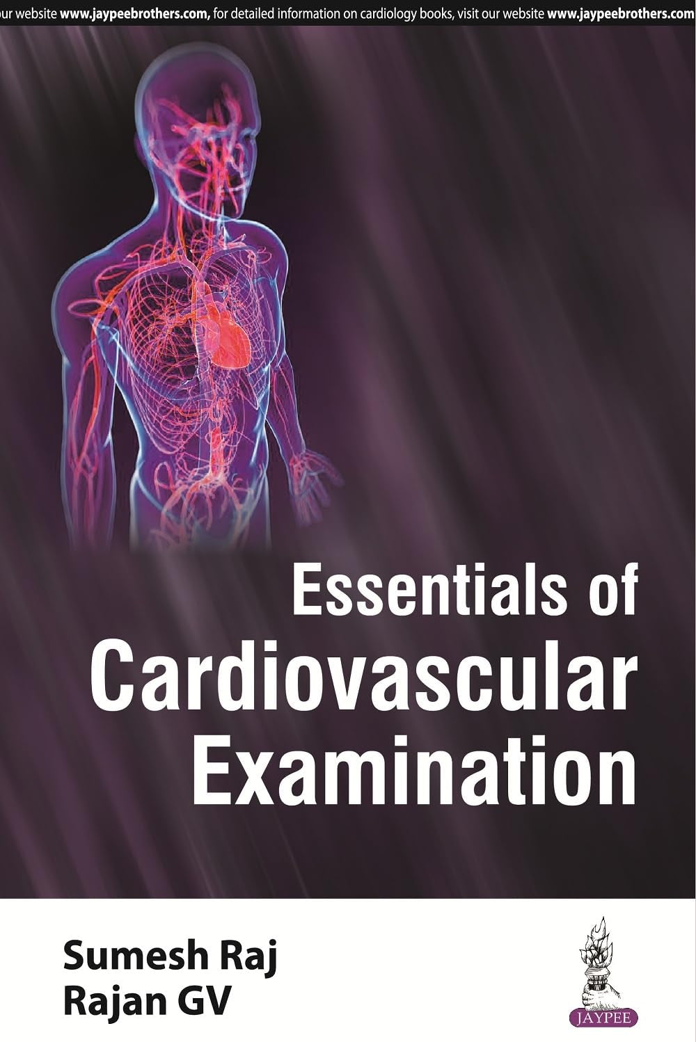 ESSENTIALS OF CARDIOVASCULAR EXAMINATION 1ST/2016 - SUMESH RAJ