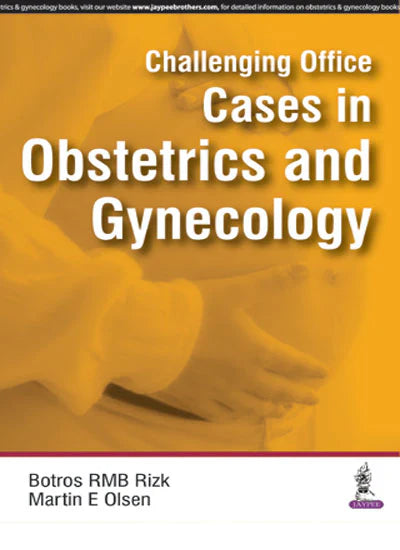 Challenging Office Csses in Obstetrics and Gynecology 1ST/2016