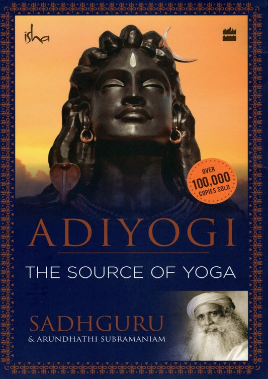 ADIYOGI - SADHGURU
