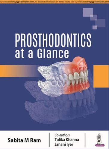 PROSTHODONTICS AT A GLANCE 1ST/2018 - SABITA M RAM