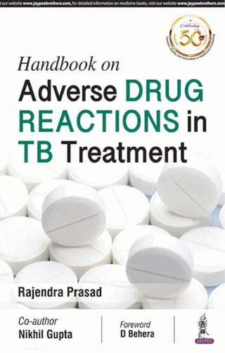 HANDBOOK ON ADVERSE DRUG REACTIONS IN TB TREATMENT 1ST/2019 - RAJENDRA PRASAD