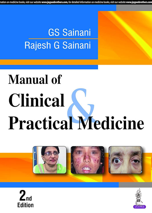 MANUAL OF CLINICAL & PRACTICAL MEDICINE 2ND/2018 - GS SAINANI