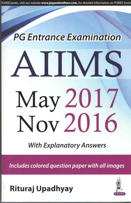AIIMS MAY 2017 NOV 2016 (PG ENTRANCE EXAMINATION) 1ST/2017 - RITURAJ UPADHYAY