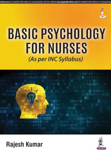 BASIC PSYCHOLOGY FOR NURSES (AS PER INC SYLLABUS) 1ST/2026 - RAJESH KUMAR