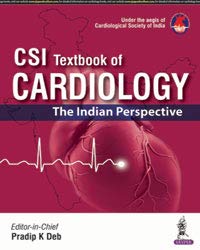CSI TEXTBOOK OF CARDIOLOGY:THE INDIAN PERSPECTIVE 1ST/2018 - PRADIP K. DEB