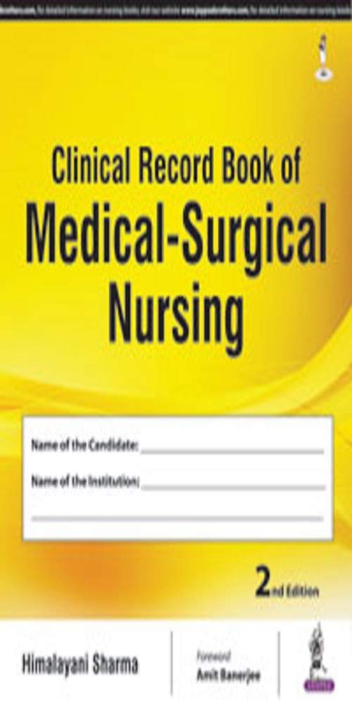 CLINICAL RECORD BOOK OF MEDICAL-SURGICAL NURSING 2ND/2025 - HIMALAYANI SHARMA