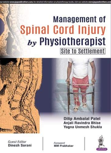 MANAGEMENT OF SPINAL CORD INJURY BY PHYSIOTHERAPIST 1ST/2017-AMBALAL PATEL