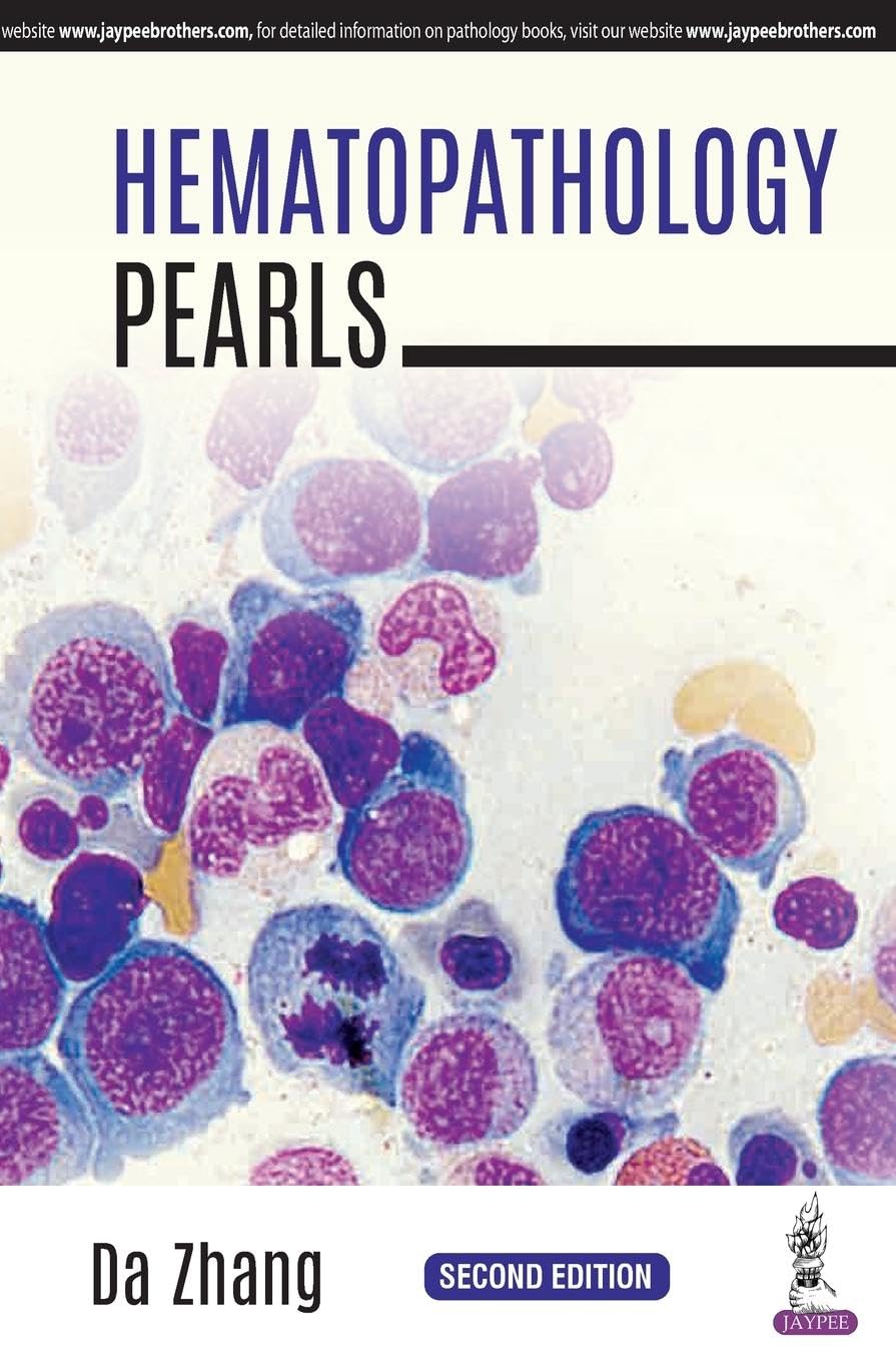 HEMATOPATHOLOGY PEARLS 2ND/2018 - DA ZHANG