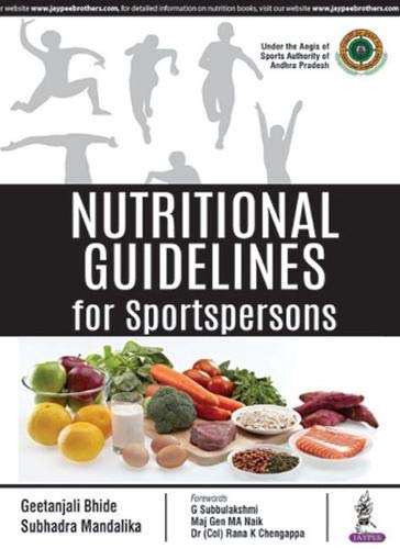 NUTRITIONAL GUIDELINES FOR SPORTSPERSONS 1ST/2018 - GEETANJALI BHIDE