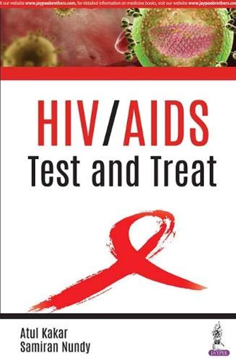 HIV/AIDS TEXT AND TREAT 1ST/2018 - ATUL KAKAR