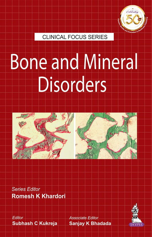 CLINICAL FOCUS SERIES BONE AND MINERAL DISORDERS 1ST/2020 - ROMESH K KHARDORI