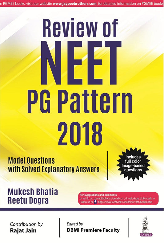 REVIEW OF NEET PG PATTERN 2018 1ST/2018 - MUKESH BHATIA