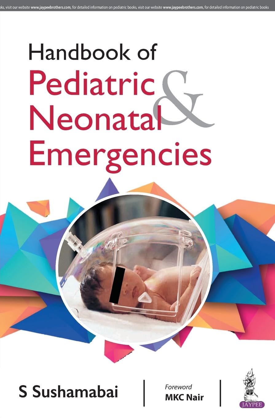 HANDBOOK OF PEDIATRIC & NEONATAL EMERGENCIES 1ST/2020 - SUSHAMABAI S
