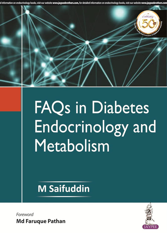 FAQS IN DIABETES ENDOCRINOLOGY AND METABOLISM 1ST/2019 - M SAIFUDDIN