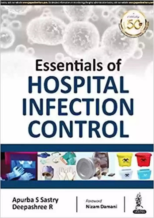 Essentials Of Hospital Infection Control 1st/2019