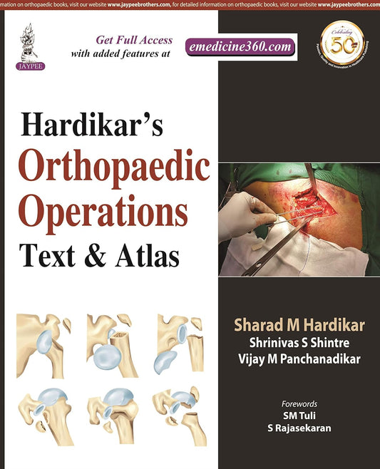 HARDIKAR’S ORTHOPAEDIC OPERATIONS: TEXT & ATLAS 1ST/2019 - SHARAD M HARDIKAR