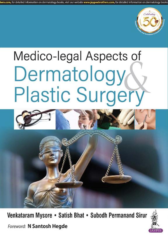MEDICO LEGAL ASPECTS OF DERMATOLOGY AND AESTHETICS 1ST/2019-VENKATARAM MYSORE