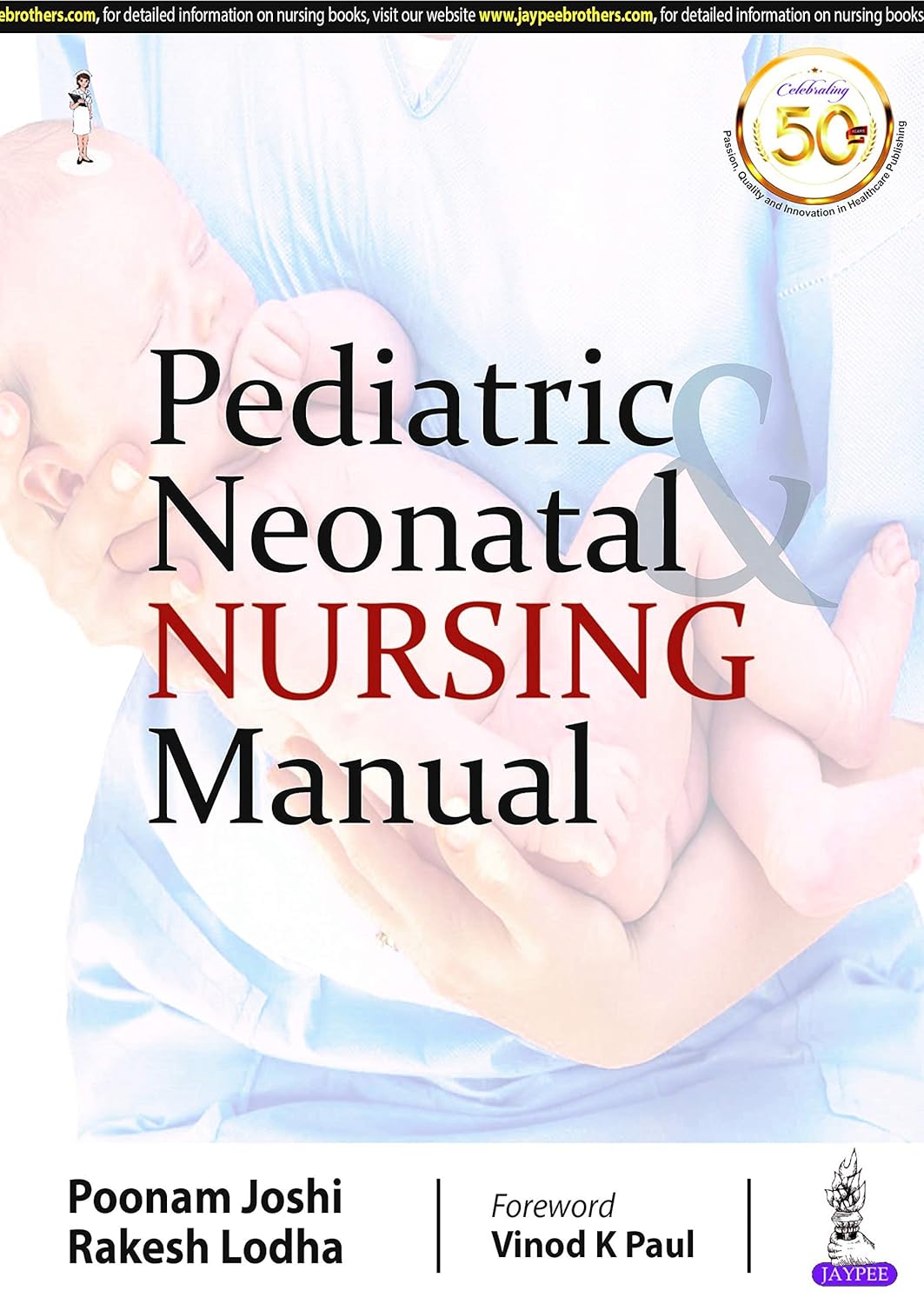 PEDIATRIC & NEONATAL NURSING MANUAL 1ST/2025 - POONAM JOSHI