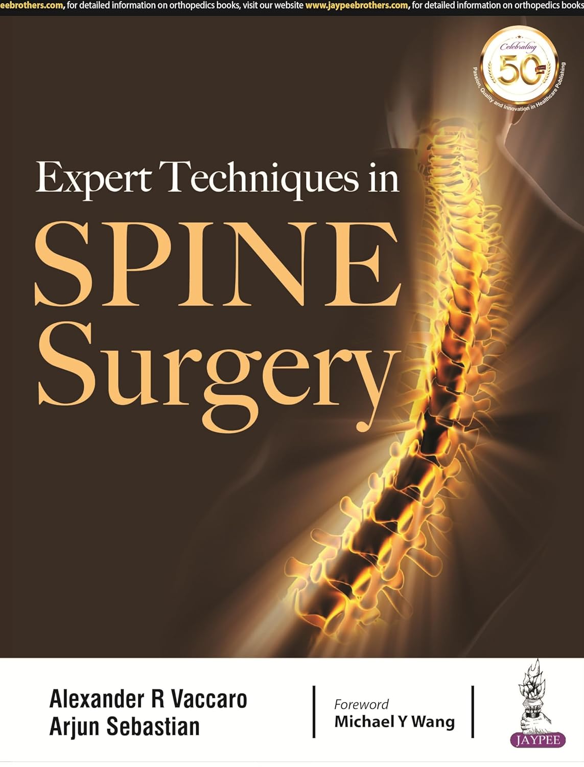 EXPERT TECHNIQUES IN SPINE SURGERY 1ST/2020 - ALEXANDER R VACCARO