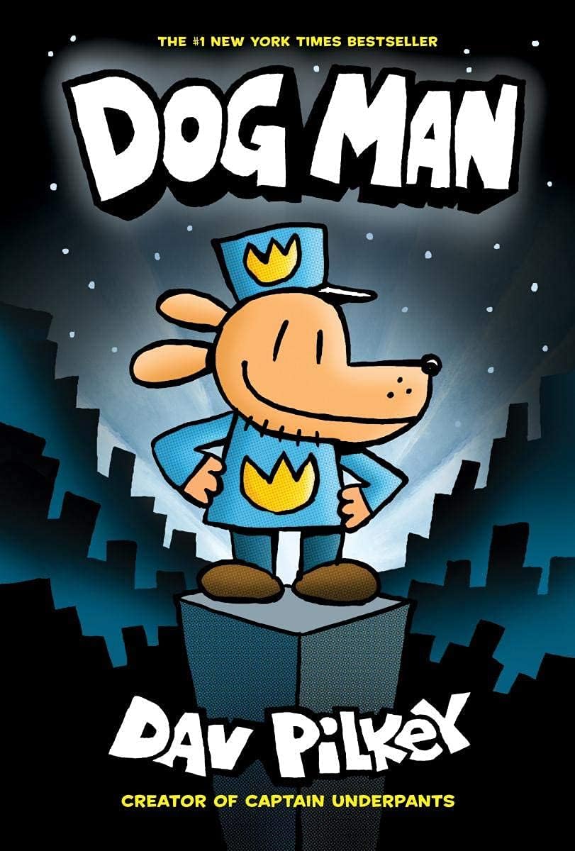 DOG MAN #01: THE DOG MAN - DAV PILKEY