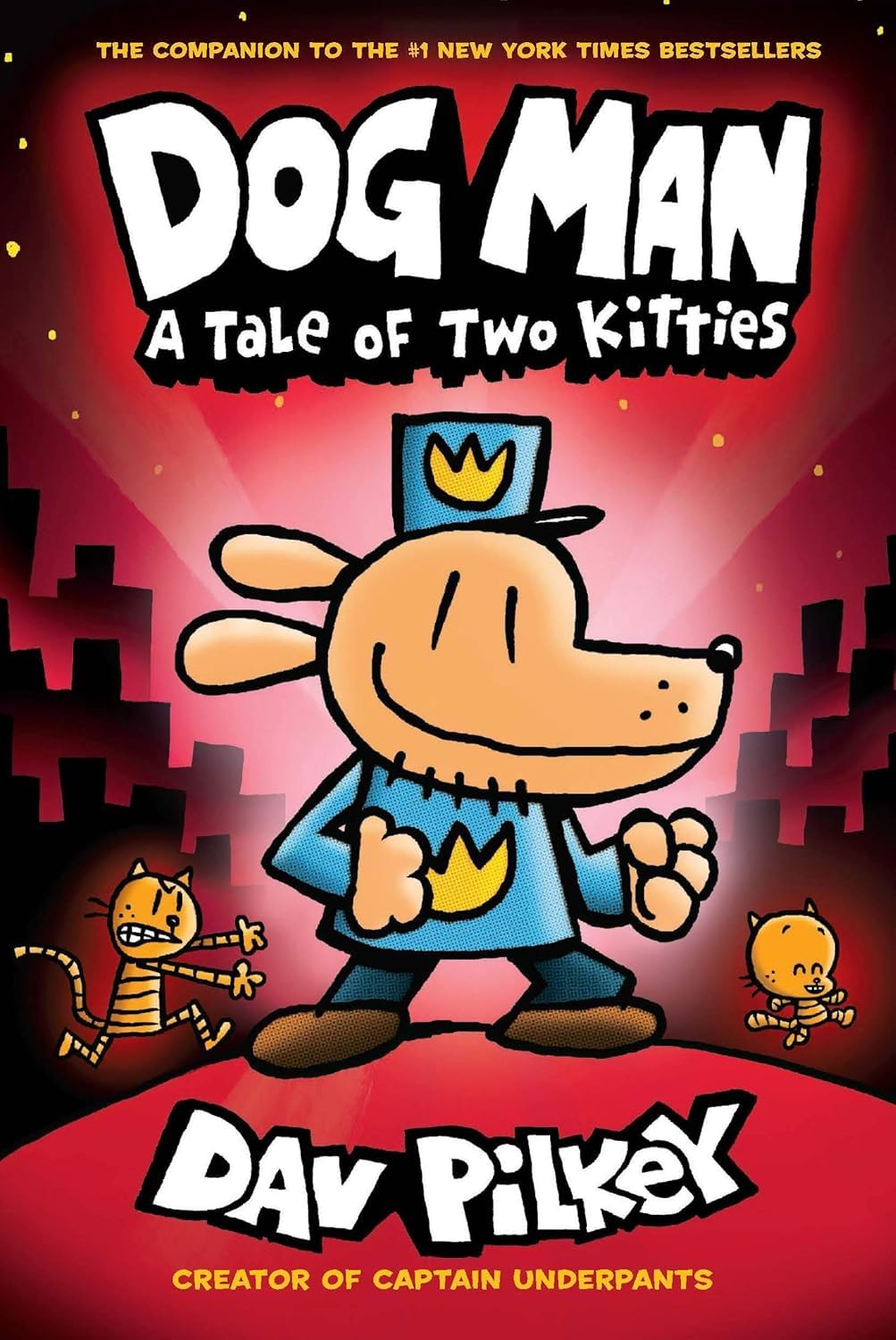 DOG MAN #03: A TALE OF TWO KITTIES - DAV PILKEY