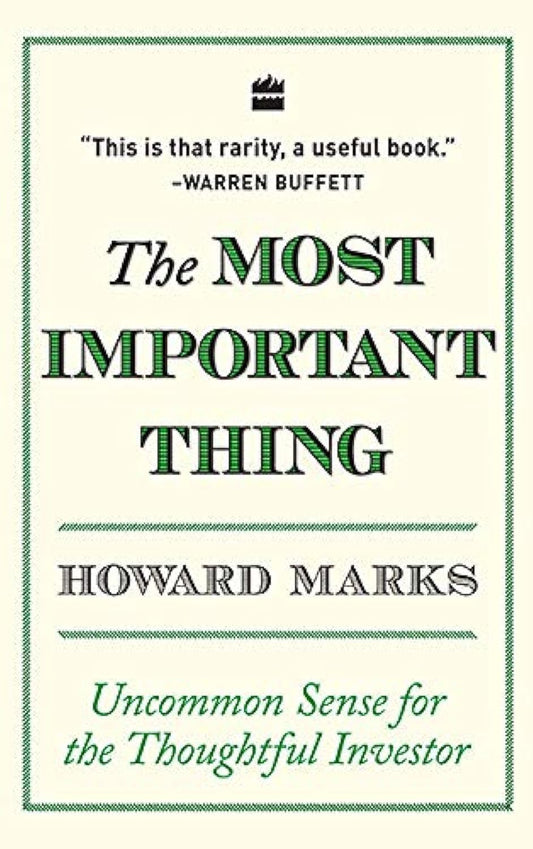 MOST IMPORTANT THING - HOWARD MARKS