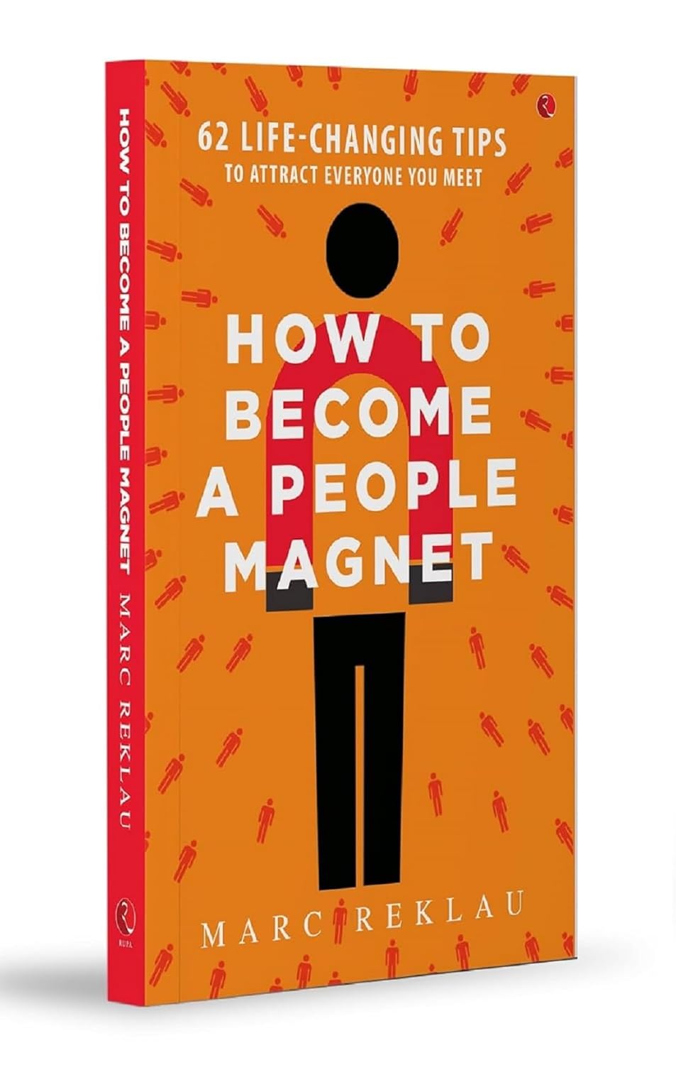 HOW TO BECOME A PEOPLE MAGNET (PB) - MARC REKLAU