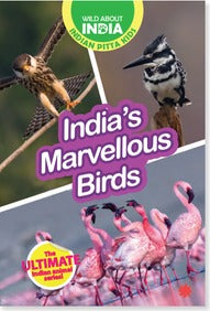 WILD ABOUT INDIA: INDIAS MARVELOUS BIRDS - NA