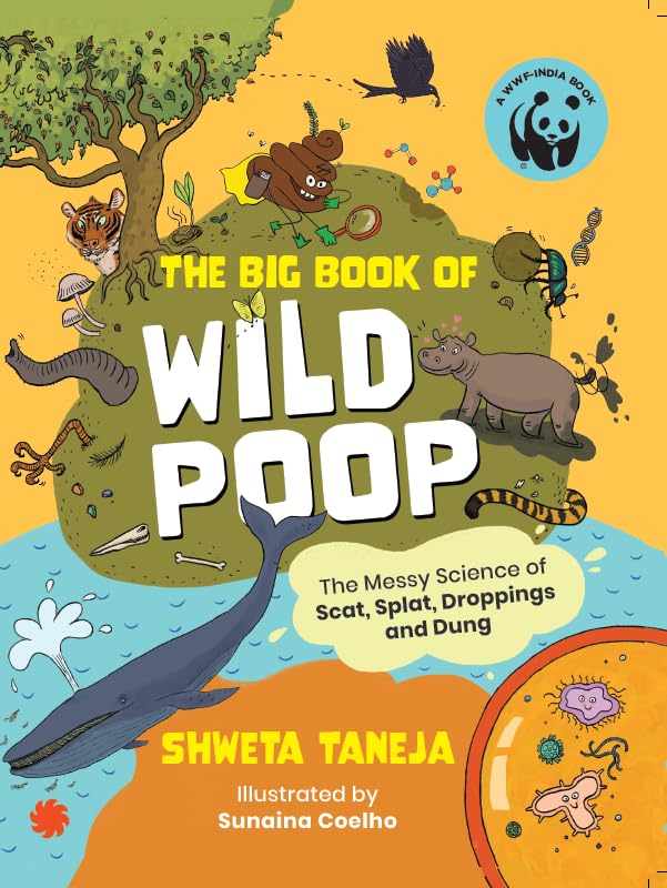 THE BIG BOOK OF WILD POOP - SHWETA TANEJA