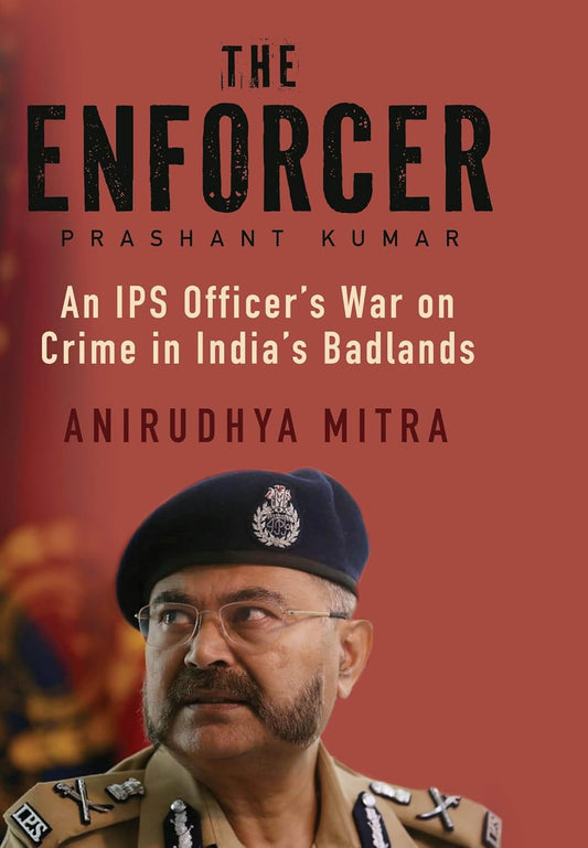 THE ENFORCER - MITRA, ANIRUDHYA